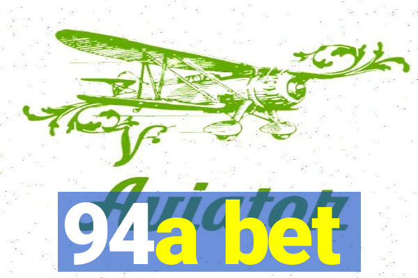 94a bet